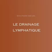 Drainage lymphatique SKIN Studio and Spa